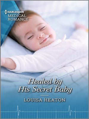 Healed by His Secret Baby - ebook